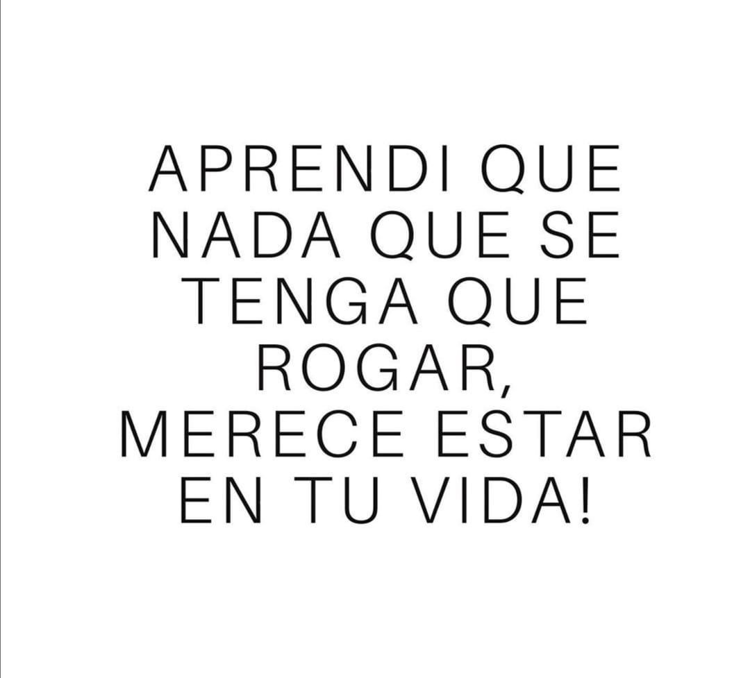 Nada que se tenga que rogar...