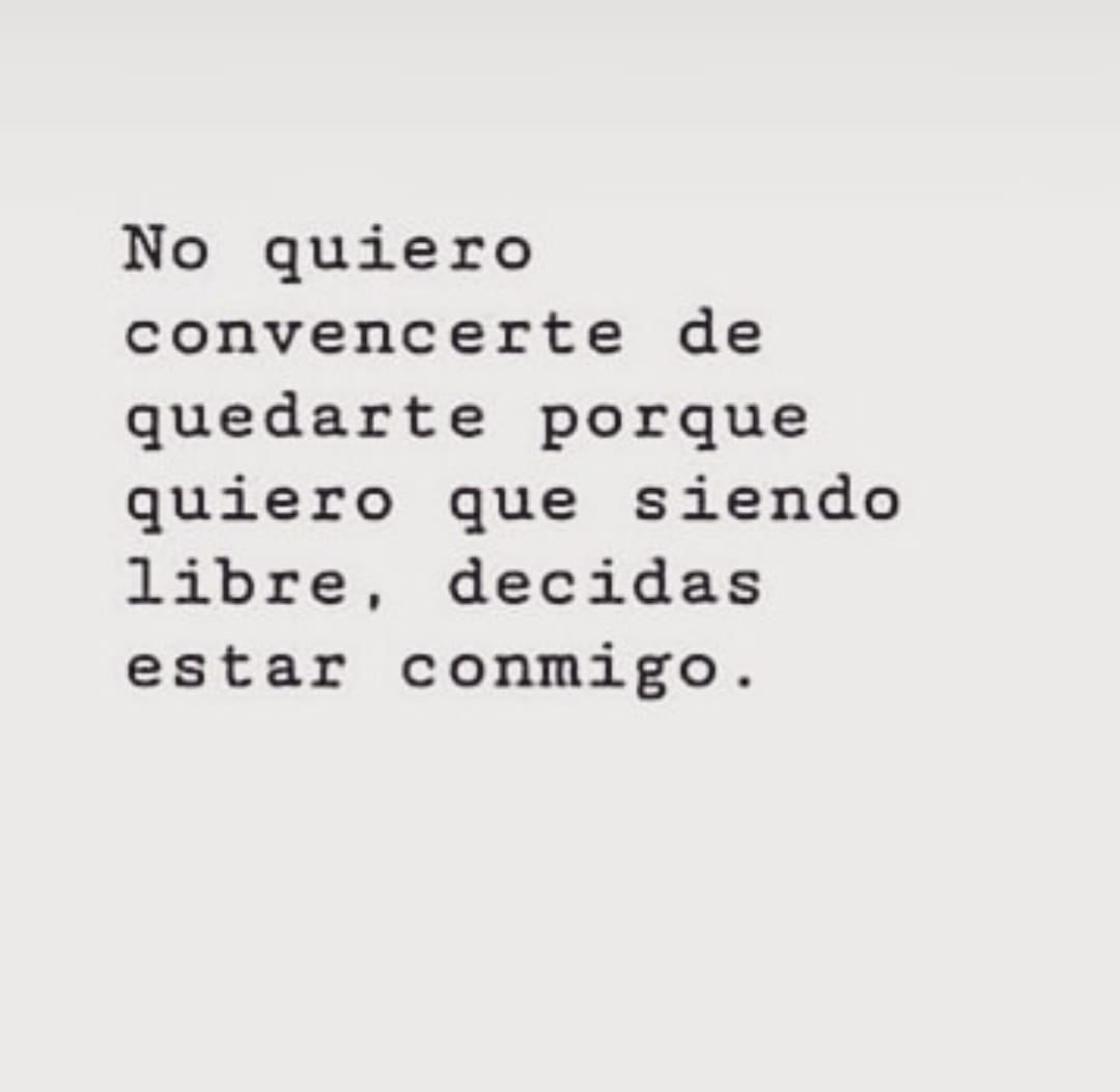 No quiero convencerte de quedarte...